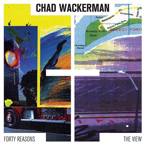Forty Reasons & The View Chad Wackerman