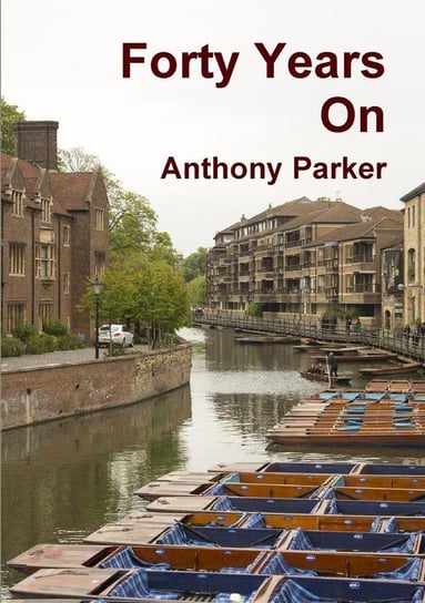 Forty Years On Parker Anthony