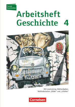 Forum Geschichte 4. Das 20. Jahrhundert. Arbeitsheft Cornelsen Verlag Gmbh, Cornelsen Verlag