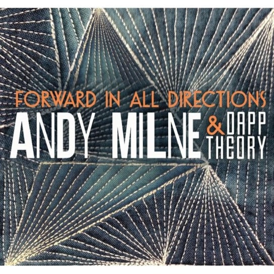 Forward In All Directions Milne Andy & Dapp Theory
