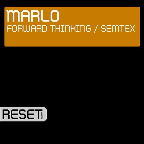 Forward Thinking / Semtex Marlo