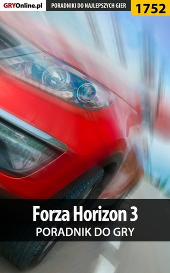 Forza Horizon 3 - poradnik do gry - ebook epub Homa Patrick Yxu