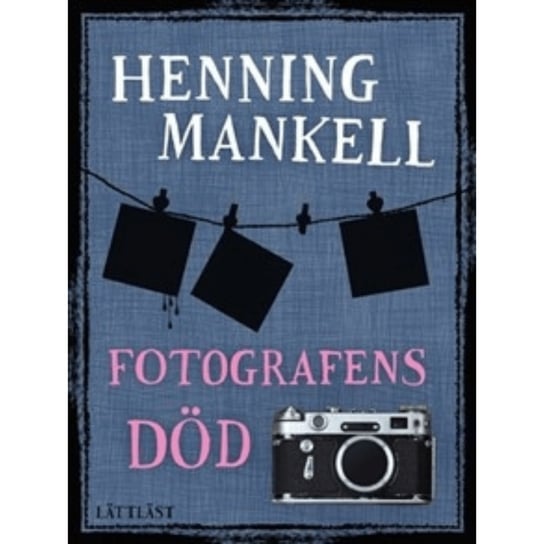 Fotografens dod Mankell Henning
