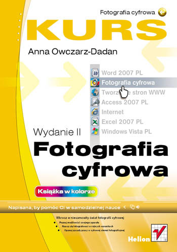 Fotografia cyfrowa. Kurs Owczarz-Dadan Anna