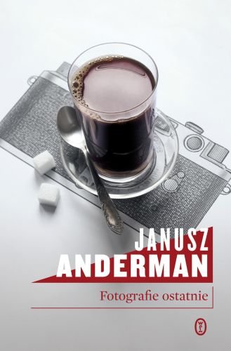 Fotografie ostatnie Anderman Janusz