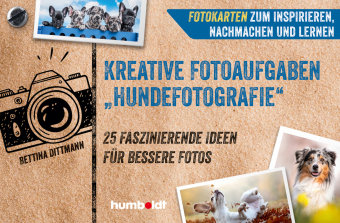 Fotokarten. Kreative Fotoaufgaben "Hundefotografie" Schlütersche