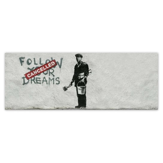 Fototapeta Banksy Follow Your Dreams, 250x93cm ZeSmakiem