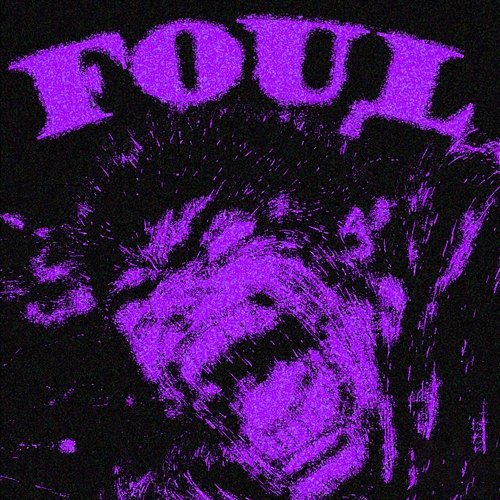 FOUL SIXGE, HXVEN