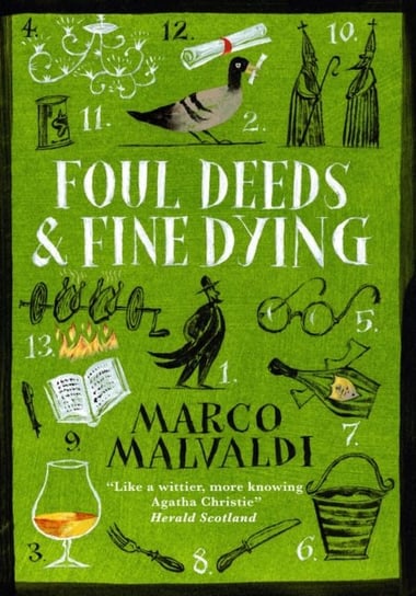 Foul Deeds and Fine Dying: A Pellegrino Artusi Mystery Malvaldi Marco