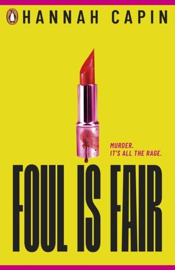 Foul is Fair. a razor-sharp revenge thriller for the #MeToo generation Capin Hannah