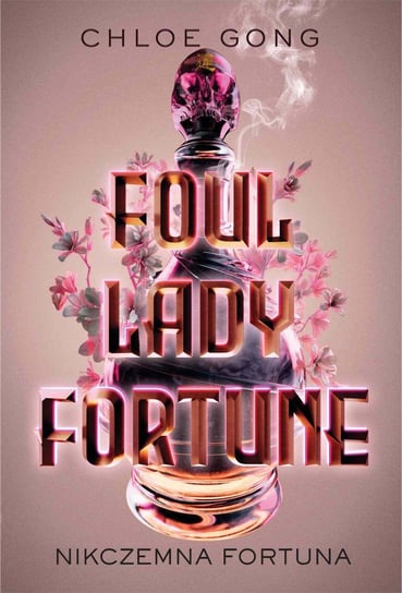 Foul Lady Fortune. Nikczemna fortuna Gong Chloe