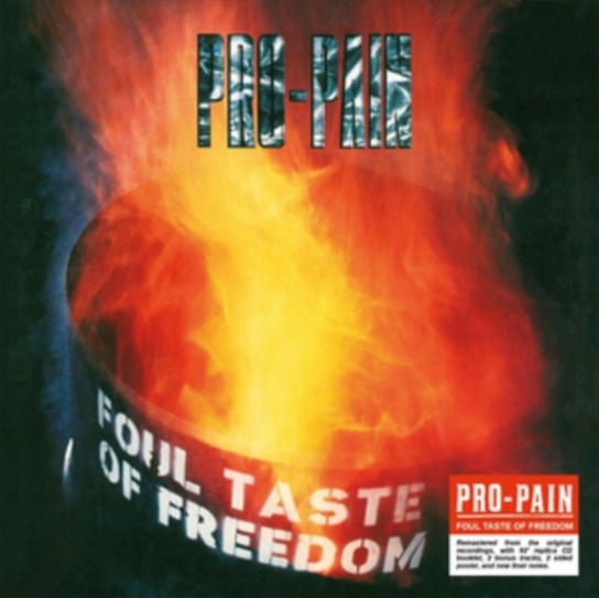 Foul Taste Of Freedom (Reedycja) Pro-Pain