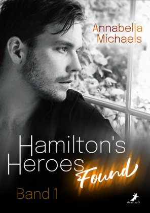Found - Hamilton's Heroes 1 Dead Soft Verlag