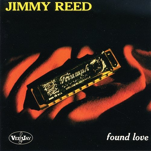 Found Love Jimmy Reed