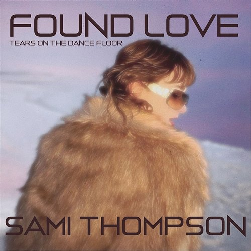 Found Love Sami Thompson