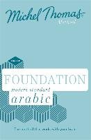 Foundation Modern Standard Arabic (Learn MSA with the Michel Wightwick Jane