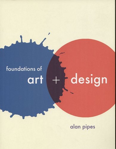 Foundations Of Art And Design Pipes Alan