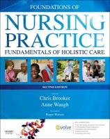 Foundations of Nursing Practice: Fundamentals of Holistic Care Brooker Chris