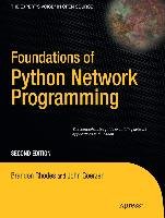 Foundations of Python Network Programming Rhodes Brandon, Bower Tim, Goerzen John