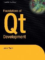 Foundations of Qt Development Thelin Johan