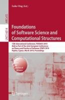 Foundations of Software Science and Computational Structures Bejleri Andi, Altenkirch Thorsten, Acciai Lucia, Asarin Eugene, Andova Suzana, Birkedal Lars