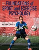 Foundations of Sport and Exercise Psychology Robert Weinberg, Gould Daniel