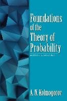 Foundations of the Theory of Probability: Second English Kolmogorov A.N.