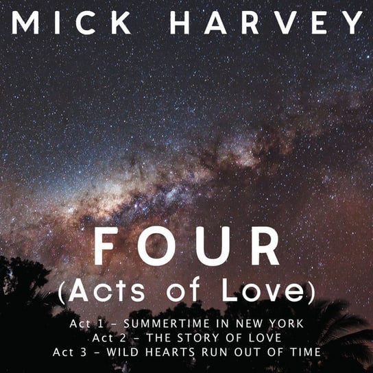 Four Acts Of Love Harvey Mick