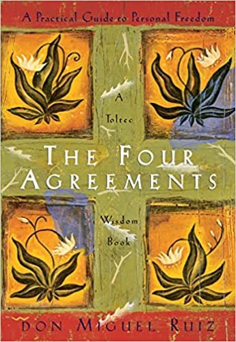 Four Agreements Illustrated Edition: A Practical Guide to Pe Ruiz Don Miguel