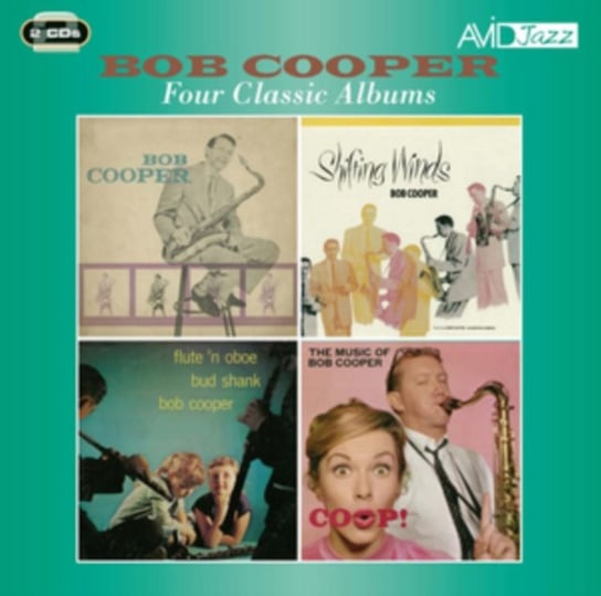 Four Classic Albums: Bob Cooper Cooper Bob, Shank Bud, Bob Cooper Sextet