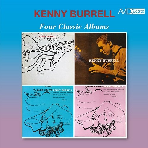Four Classic Albums (Kenny Burrell / Introducing Kenny Burrell / Blue Lights Vol 1 / Blue Lights Vol 2) (Digitally Remastered) Kenny Burrell