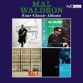 Four Classic Albums (Mal 2 / Left Alone / Mal 1 / Mal 4) Mal Waldron
