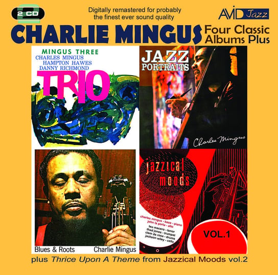 Four Classic Albums Plus: Charlie Mingus (Remastered) Mingus Charles, Adams Pepper, McLean Jackie, Waldron Mal, Hawes Hampton, Macero Teo, Jones Thad, Ervin Booker, Parlan Horace