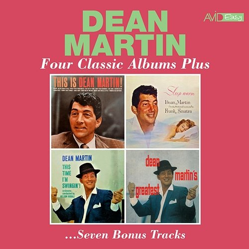 Four Classic Albums Plus (This Is Dean Martin / Sleep Warm / This Time I'm Swingin / Dean Martin's Greatest) (Digitally Remastered 2023) Dean Martin
