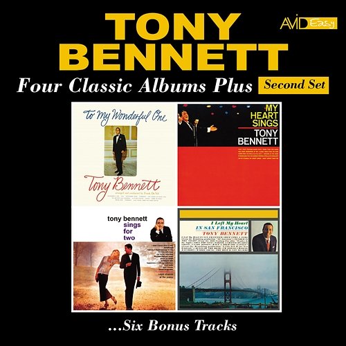 Four Classic Albums Plus (To My Wonderful One / My Heart Sings / Tony Sings for Two / I Left My Heart in San Francisco) (Digitally Remastered) Tony Bennett
