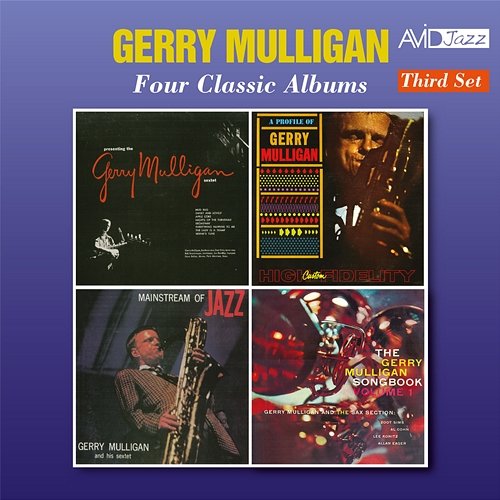 Four Classic Albums (Presenting the Gerry Mulligan Sextet / a Profile of Gerry Mulligan / Mainstream of Jazz / The Gerry Mulligan Songbook) (Digitally Remastered) Gerry Mulligan