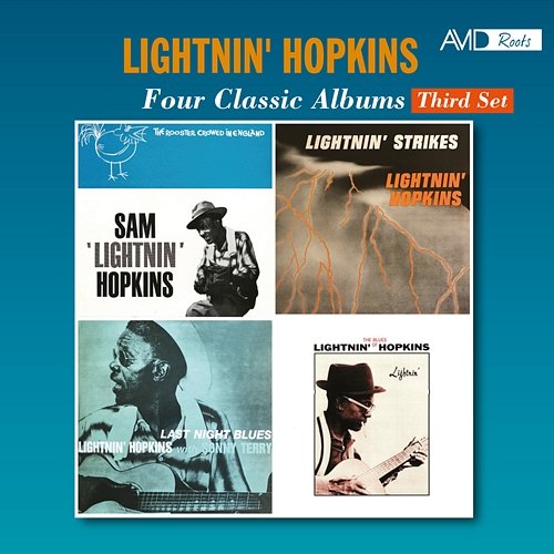 Four Classic Albums (The Rooster Crowed in England / Lightnin' the Blues of Lightnin’ Hopkins / Last Night Blues / Lightnin’ Strikes) (Digitally Remastered) Lightnin Hopkins
