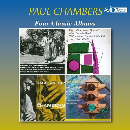 Four Classic Albums (Whims of Chambers / Paul Chambers Quintet / Bass on Top / Go) (Digitally Remastered) Paul Chambers