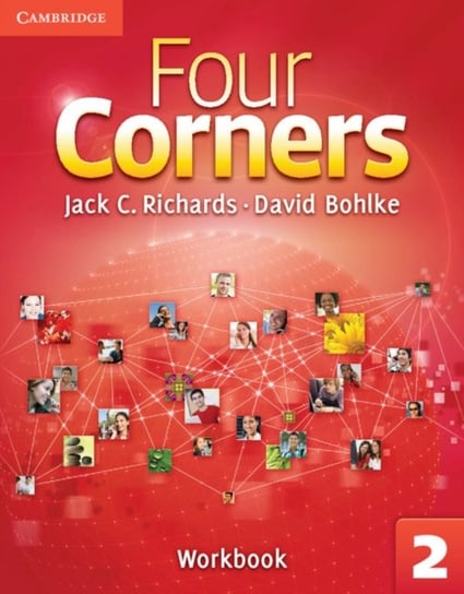 Four Corners Level 2 Workbook Richards Jack C., Bohlke David