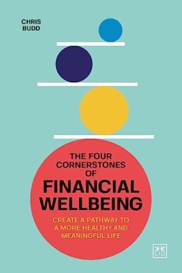 Four Cornerstones of Financial Wellbeing LID Publishing
