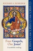 Four Gospels, One Jesus? Burridge Richard, Burridge Richard A.