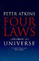 Four Laws That Drive the Universe Atkins Peter