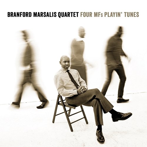 Four MFs Playin' Tunes Branford Marsalis Quartet