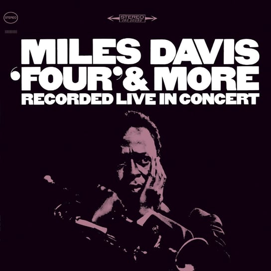 Four & More (Recorded Live In Concert) Davis Miles, Hancock Herbie, Carter Ron, Williams Tony, Coleman George