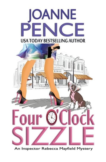 Four O'Clock Sizzle Joanne Pence
