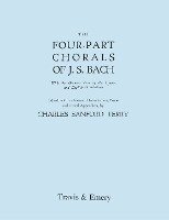 Four-Part Chorals of J.S. Bach. (Volumes 1 and 2 in one book). With German text and English translations. (Facsimile 1929). Includes Four-Part Chorals Nos. 1-405 and Melodies Nos. 406-490. With Music. Bach Johann Sebastian