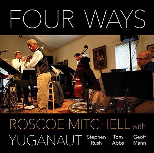 Four Ways Roscoe Mitchell