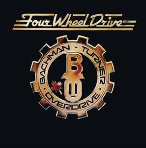 Four Wheel Drive Bachman-Turner Overdrive