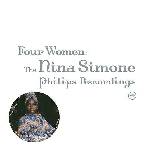Four Women: The Nina Simone Philips Recordings Nina Simone