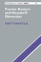 Fourier Analysis and Hausdorff Dimension Mattila Pertti